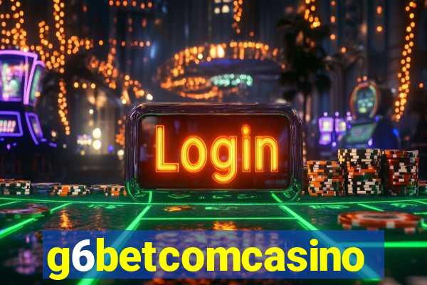 g6betcomcasino