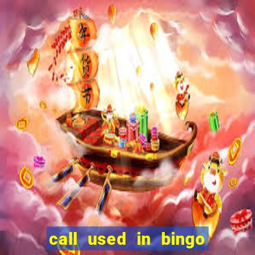 call used in bingo for number one