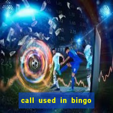 call used in bingo for number one