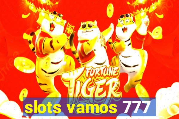 slots vamos 777