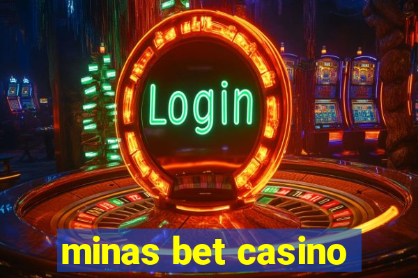 minas bet casino