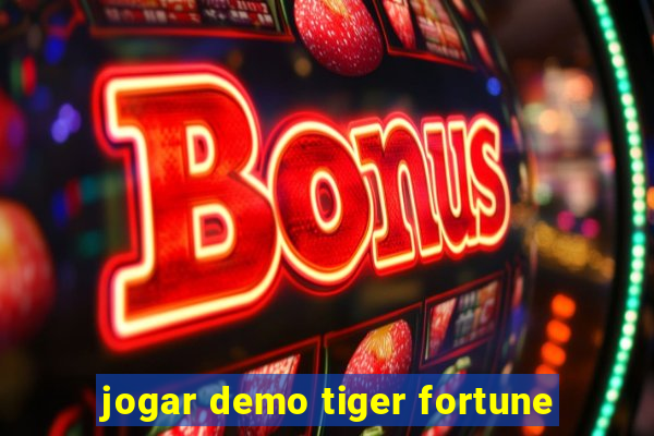 jogar demo tiger fortune