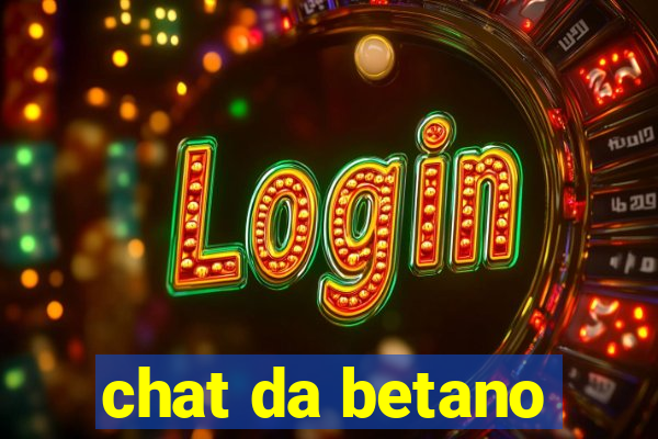 chat da betano