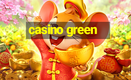 casino green