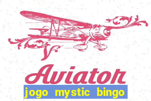 jogo mystic bingo voyage paga mesmo