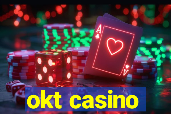 okt casino