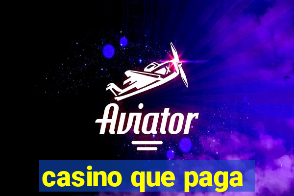 casino que paga