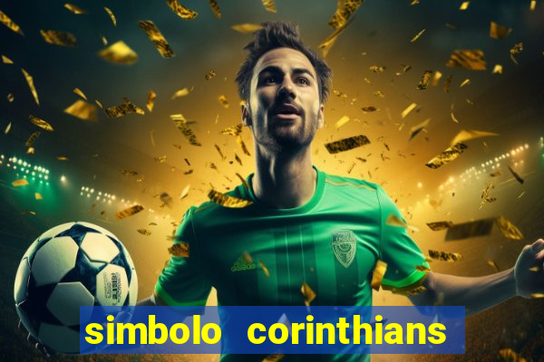 simbolo corinthians copiar e colar