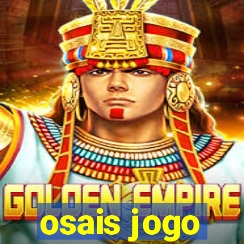 osais jogo