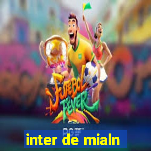 inter de mialn