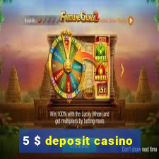 5 $ deposit casino