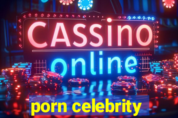 porn celebrity