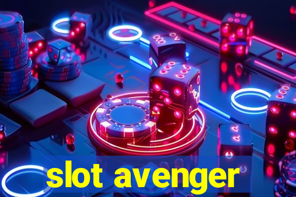 slot avenger