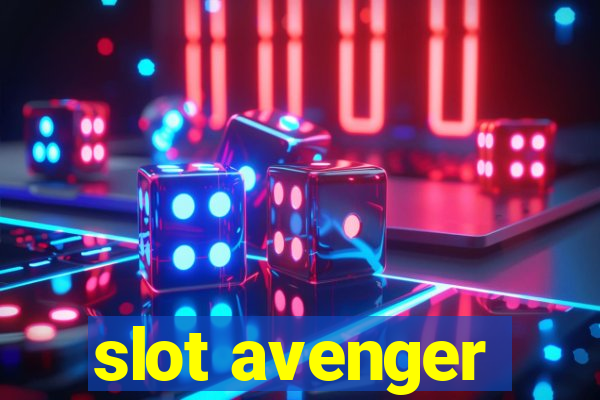 slot avenger