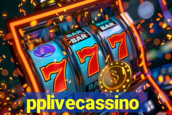 pplivecassino