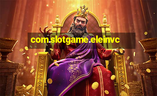 com.slotgame.eleinvc