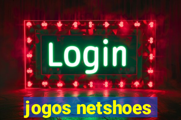 jogos netshoes