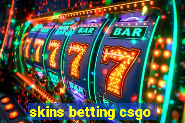 skins betting csgo