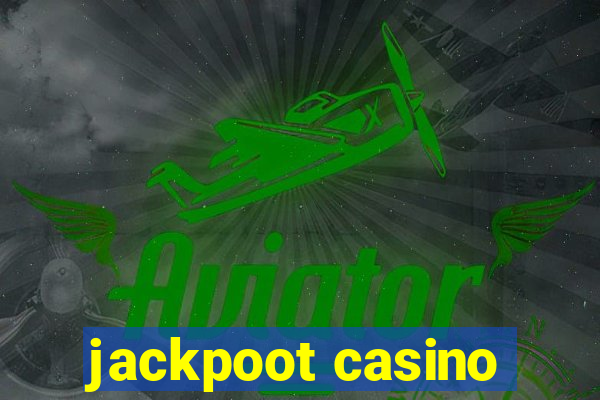 jackpoot casino