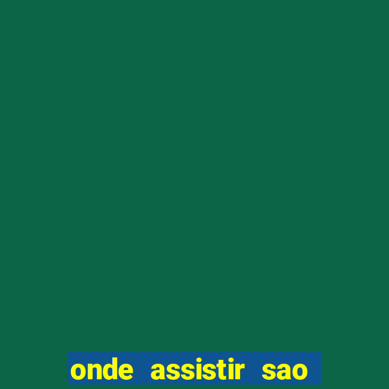 onde assistir sao paulo e juventude