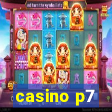 casino p7