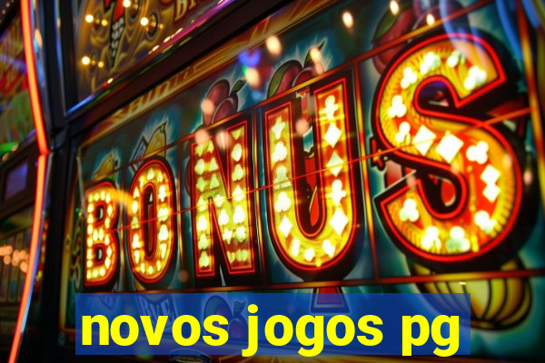 novos jogos pg