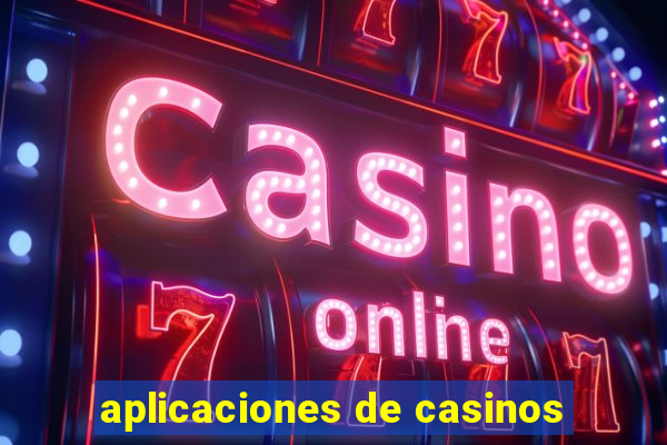 aplicaciones de casinos