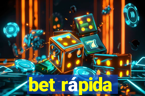 bet rápida