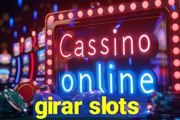 girar slots