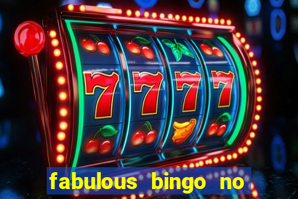 fabulous bingo no deposit bonus code