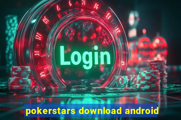 pokerstars download android