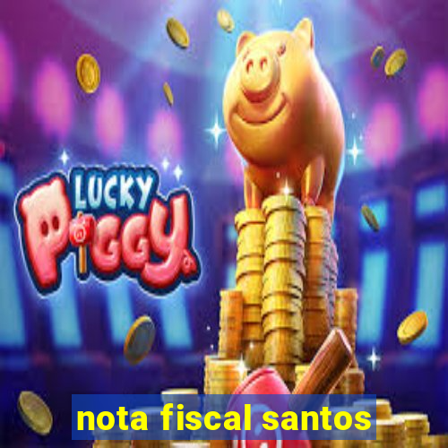 nota fiscal santos