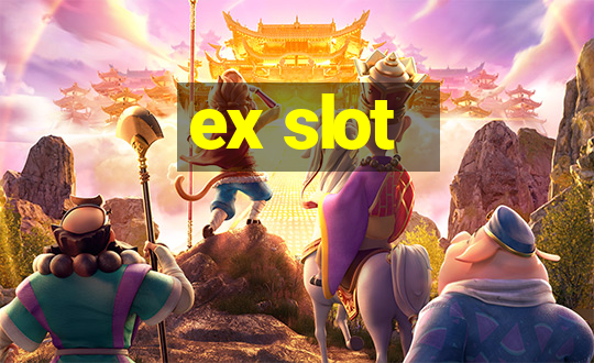 ex slot