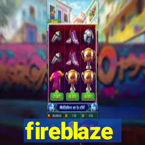 fireblaze