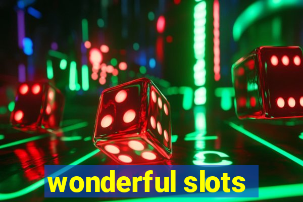 wonderful slots