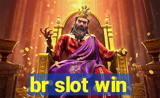 br slot win