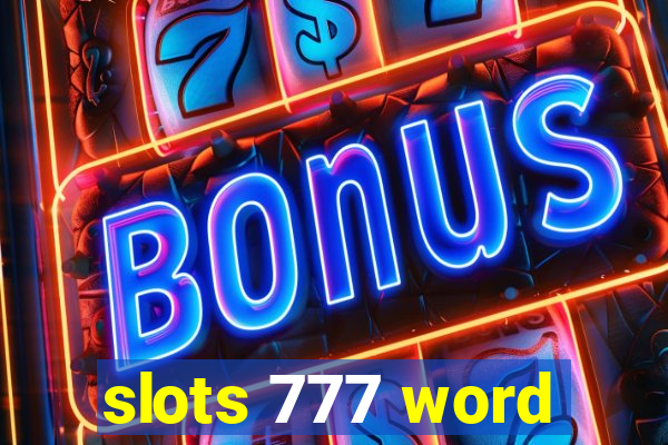 slots 777 word