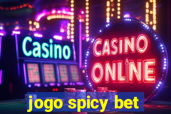 jogo spicy bet