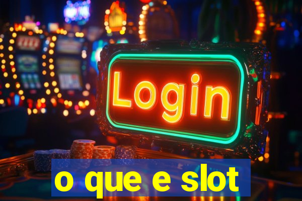 o que e slot