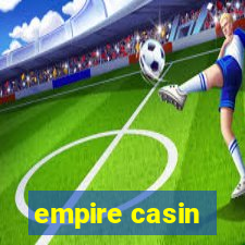 empire casin