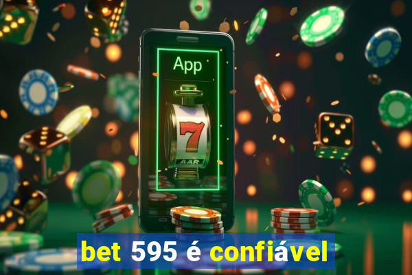 bet 595 é confiável