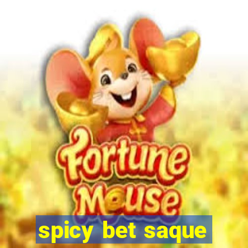 spicy bet saque