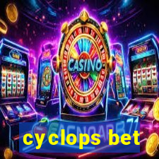 cyclops bet