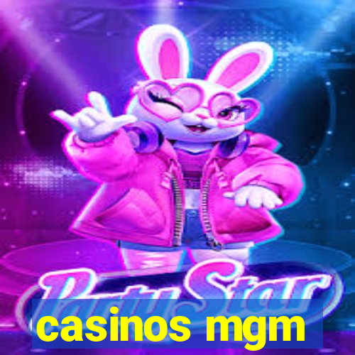 casinos mgm