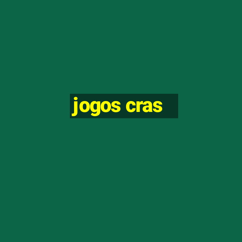 jogos cras