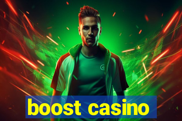 boost casino