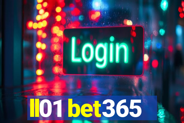 ll01 bet365