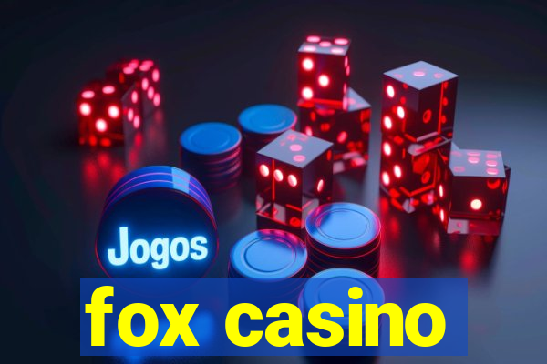 fox casino