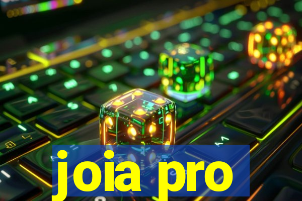 joia pro