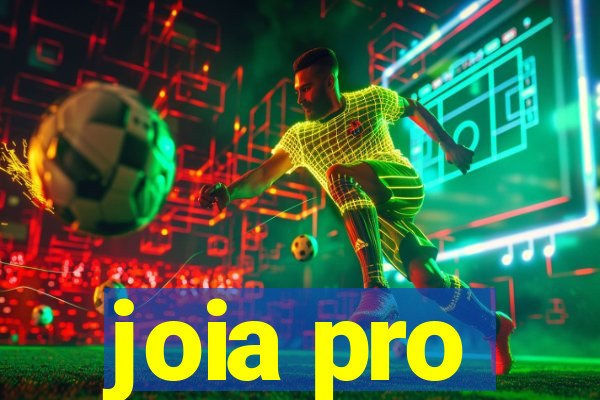 joia pro